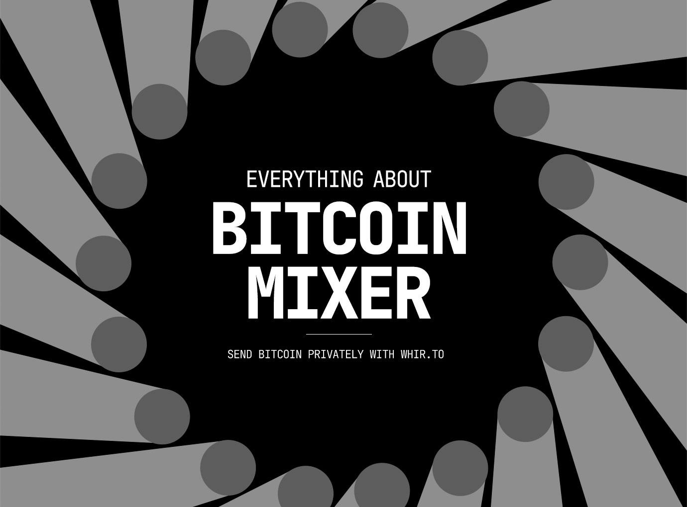 What is a Bitcoin mixer