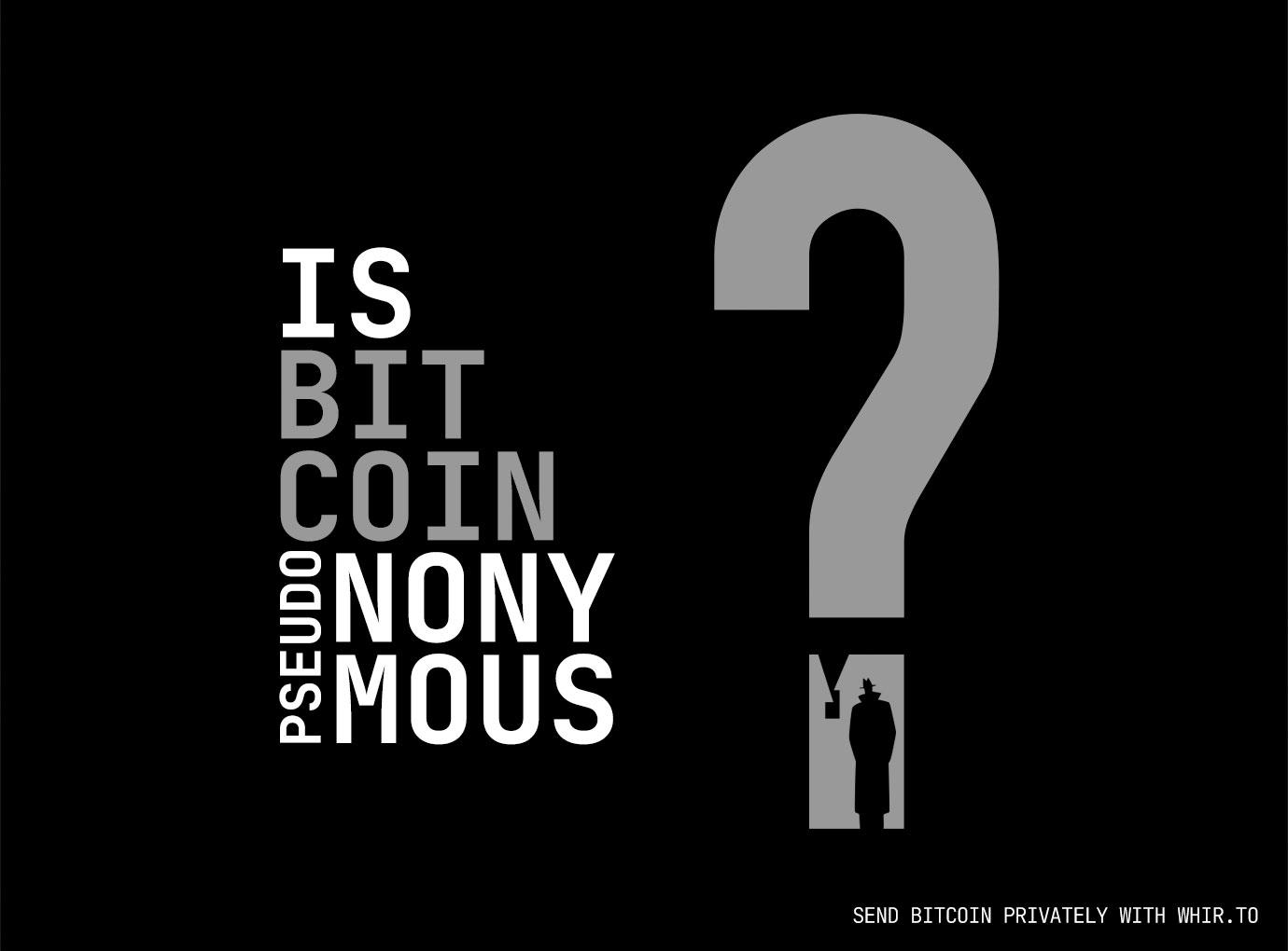 Is Bitcoin anonymous?